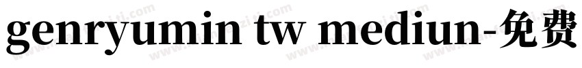 genryumin tw mediun字体转换